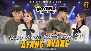 Download lagu Shinta Arsinta ft Wahyu Sax - Ayang Ayang Duh Dewo Dewaning Asmoro mp3