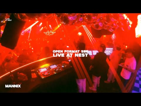 MANNIX / OPEN FORMAT SET / LIVE @ NEST TAMPICO