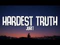 Jubet Hardest Truth Lyrics