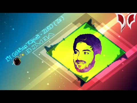ZiKOZS ft Dj Gokhan Kupeli -  BOMBA