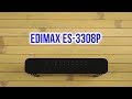Коммутатор сетевой EDIMAX ES-3308P - видео