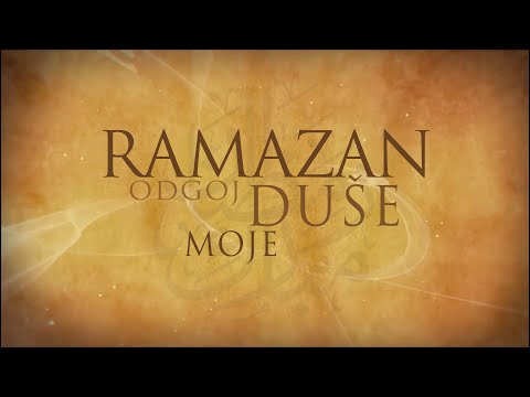Ramazan odgoj duše moje - Epizoda 27