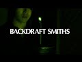 BACKDRAFT SMITHS / Candle Flames 