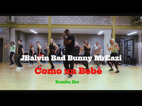 Zumba-COMO UN BEBE- J Balvin, Bad Bunny, Mr Eazi