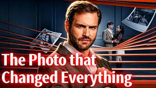 The Photo that Changed Everything [2026 New version] #drama