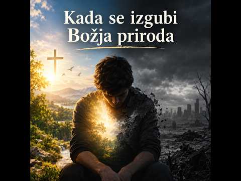 Imad Avde: Kada se izgubi Božja priroda