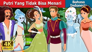 Download lagu Putri Yang Tidak Bisa Menari | Princess Who Couldn't Dance Story | Dongeng Bahasa Indonesia mp3