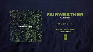 Fairweather "Alaska"