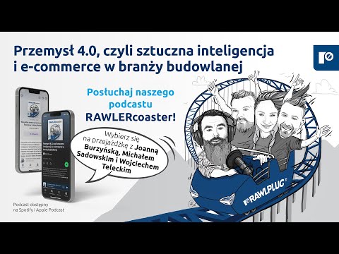 Przemysł 4.0, czyli sztuczna inteligencja i e-commerce w branży budowlanej | Podcast RAWLERcoaster - zdjęcie