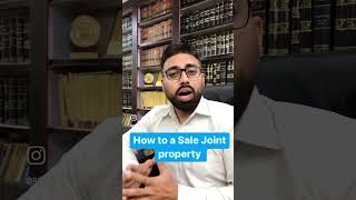 How to sale a joint property? #shorts #shortsvideo