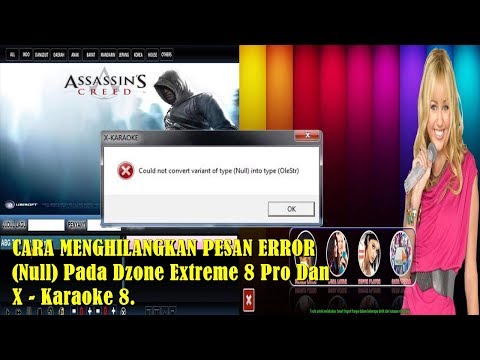 CARA Menghilangkan PESAN ERROR Null Pada DZONE EXTREME 8 PRO Dan X  KARAOKE 8 Video