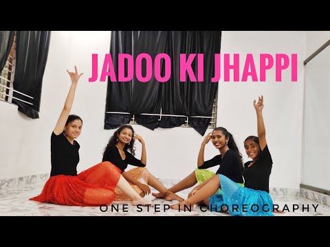 Jadoo ki jhappi | One step in choreography| Rachel and Simran |