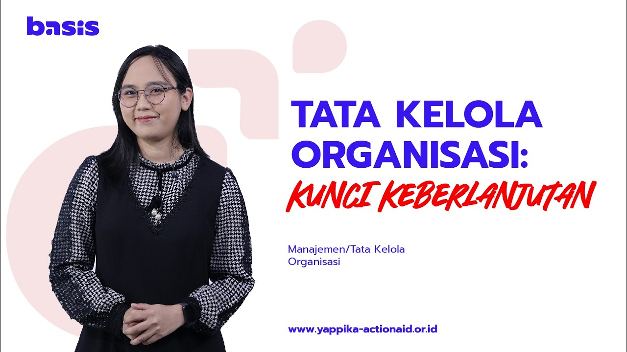 Manajemen & Tata Kelola Organisasi dalam Gerakan Sosial