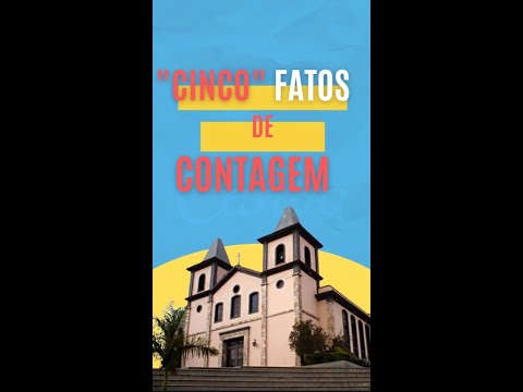 CINCO Fatos Sobre Contagem - MG