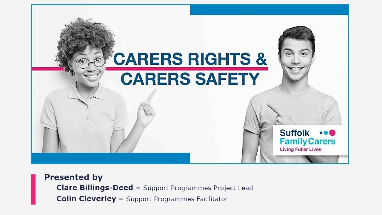 Carers Rights & Carers Safety - The Essentials