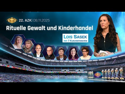 22. AZK –  Rituelle Gewalt und Kinderhandel von Lois Sasek mit 7 Kurzreferaten – Teil 2
