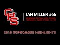 2019 Sophomore Season Highlight Video - Ian Miller