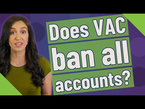 Does VAC ban all accounts?