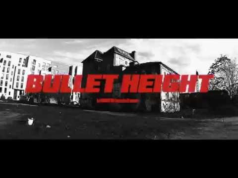 BULLET HEIGHT (Mini Documentary)