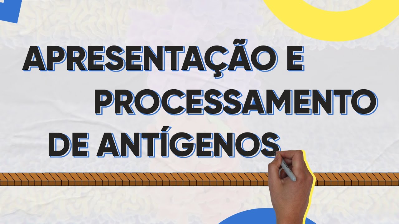 APRESENTAÇÃO E PROCESSAMENTO DE ANTÍGENOS
