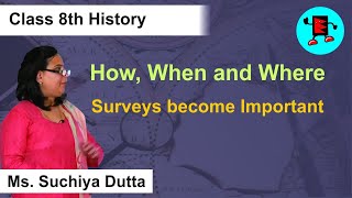 CBSE Class 8 History How, When and Where Surveys become Important |Extraminds