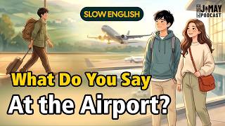 English Conversations at the Airport | Beginner to Intermediate