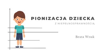Pionizacja dziecka z niepełnosprawnością. Beata Wnuk