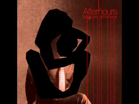 Afterhours - Ci sono molti modi