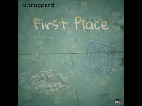 liltrapperdj-First Place