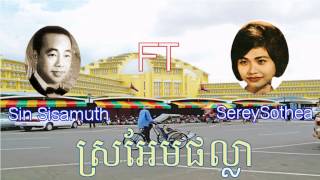Khmer old song,ស្រអែមផល្លា by ស៊ិន ស៊ីសាមុត ft ប៉ែន រ៉ន