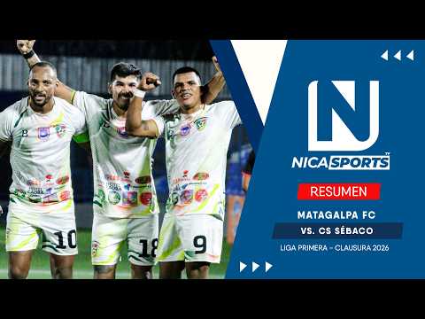 📹 Resumen Liga Primera ⚽ Matagalpa FC 2️⃣🆚1️⃣ CS Sébaco | Jornada 1️⃣0️⃣ Clausura 2026