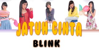 Download lagu BLINK Jatuh Cinta... mp3