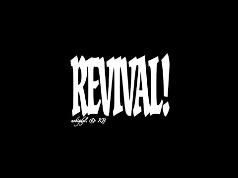 nobigdyl. & KB - REVIVAL!