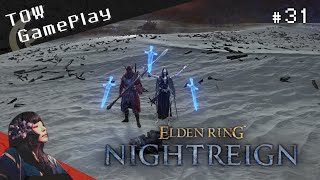 ４５分の大冒険『ELDEN RING NIGHTREIGN』#31 - TOW gameplay