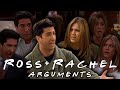 The Ones Where Ross & Rachel Argue | Friends