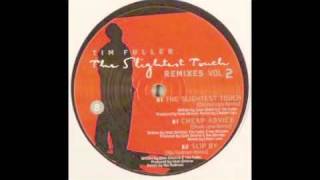 Tim Fuller - The Slightest Touch (Chicken Lips Remix) [Bombay, 2007]