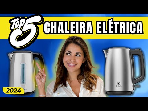 AS 5 MELHORES CHALEIRA ELÉTRICA ⚠️( ATUALIZADO)⚠️MELHOR CHALEIRA ELETRICA CUSTO BENEFÍCIO 2024!