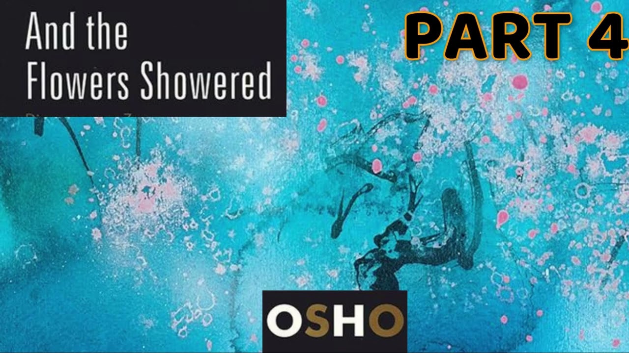 And the Flowers Showered | Book Summary by Osho