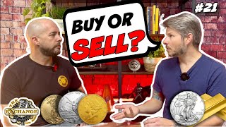 WHEN is the BEST Time to Sell Silver and Gold? | The Exchange Podcast | EP. 21