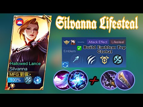 Silvanna Offlane Carried Play Best Insane Lifesteal ~ Best Build Emblem Top Global - MLBB