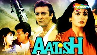 Aatish - Sanjay Dutt | Raveena Tandon | Karishma Kapoor | Aditya Pancholi | 90's Action Movie
