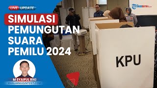 KPU Kalsel Gelar Simulasi Pemungutan Suara Pemilu 2024, Minta KPPS Tingkatkan Kedisiplinan