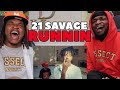 21 Savage X Metro Boomin Runnin Official Music Video