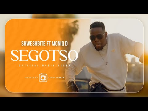 Shweshibite Ft Moniq D - Segotso