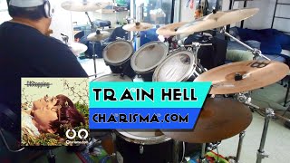[Drum Cover] Train Hell - Charisma.com