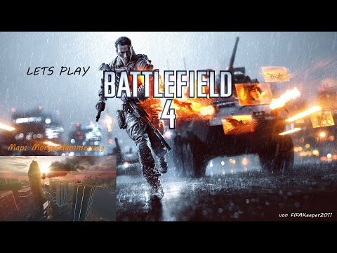 Lets Play Battlefield 4 Multiplayer #21 -Waffen wechsel (German, Deutsch, Gameplay, HD)