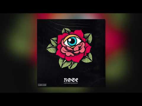 Hiphopologist - Rose (Official Audio)
