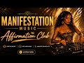 Affirmation Club 🌅Manifestation Music| Positive Energy & Affirmations | Deep Afro House Mix