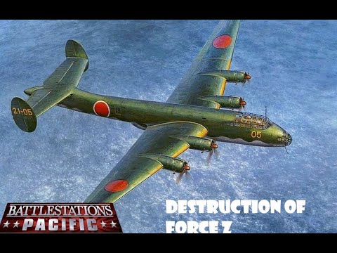 Battlestations Pacific: Destruction of Force Z