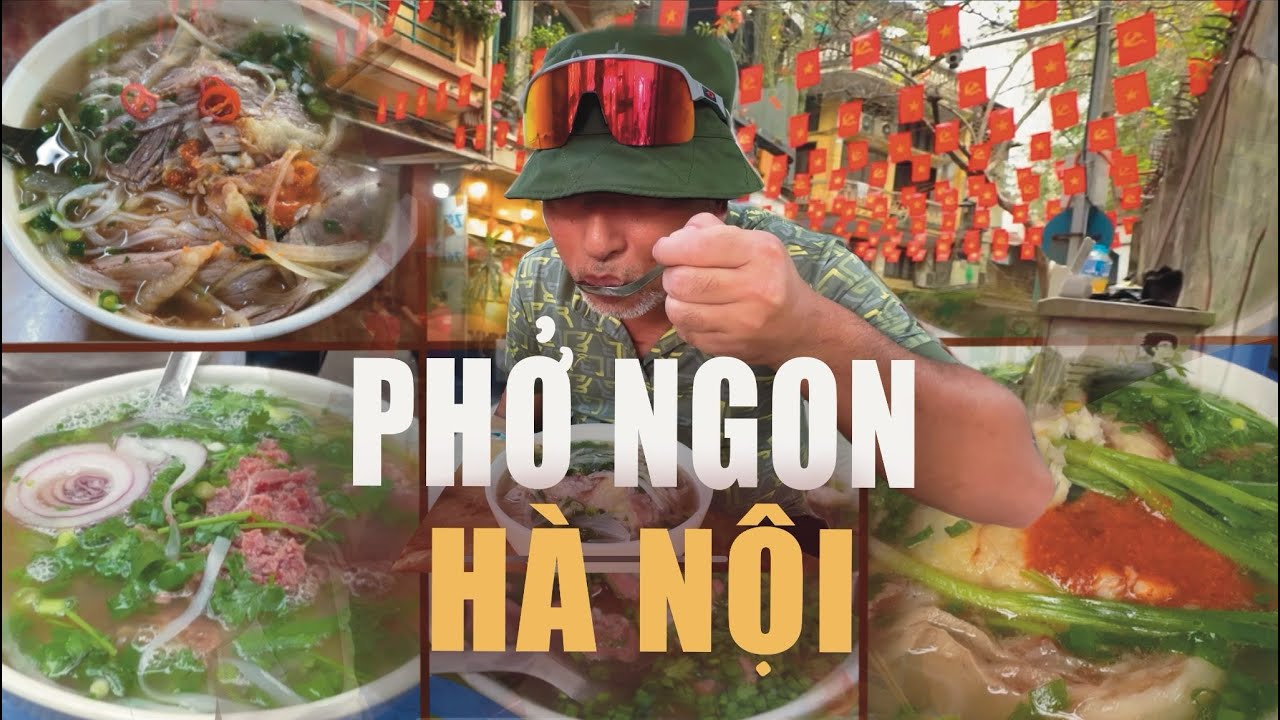 Best Pho in Ha Noi with Nguyễn Quang Dũng